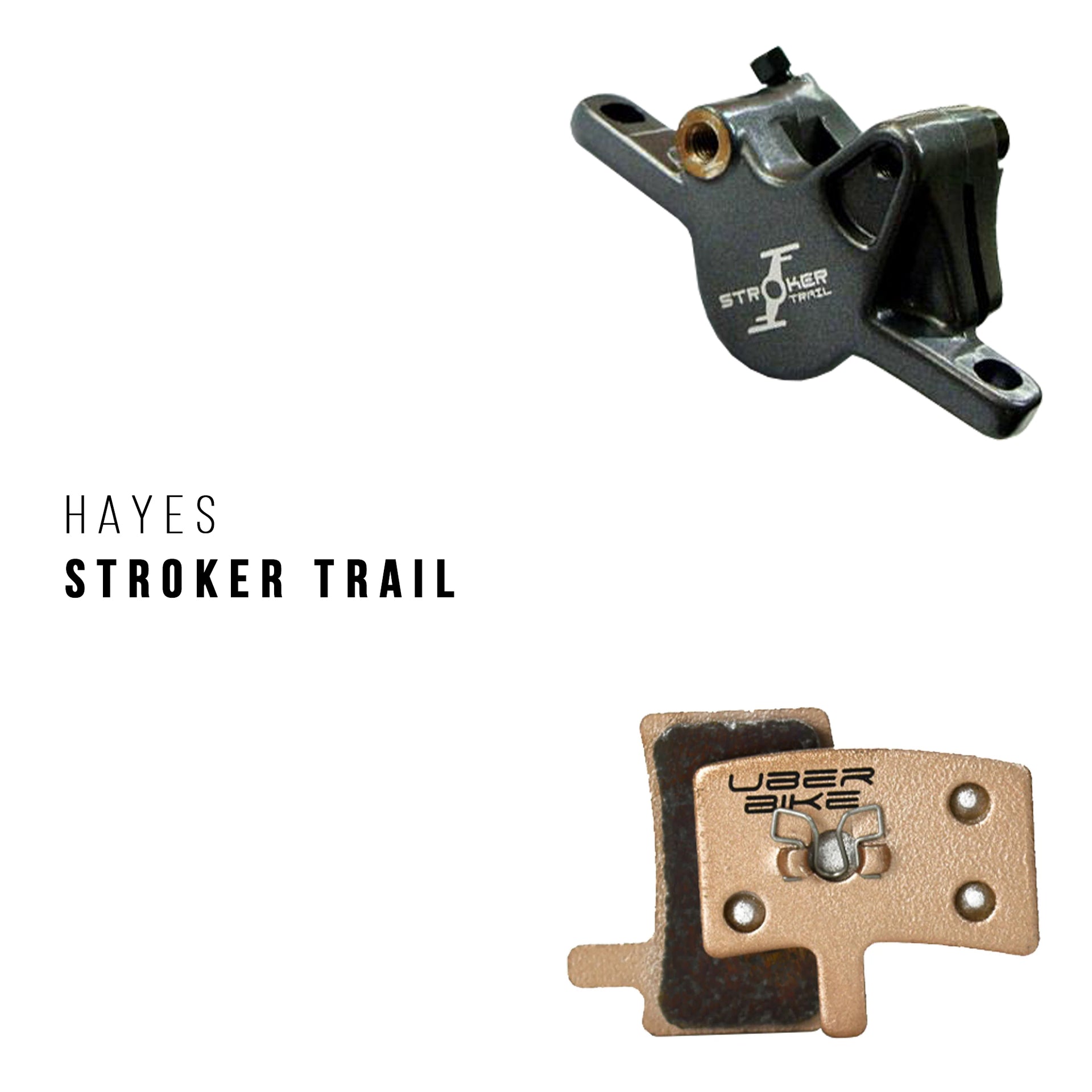 Hayes Stroker Trail brake caliper with uberbike brake pads on a white background