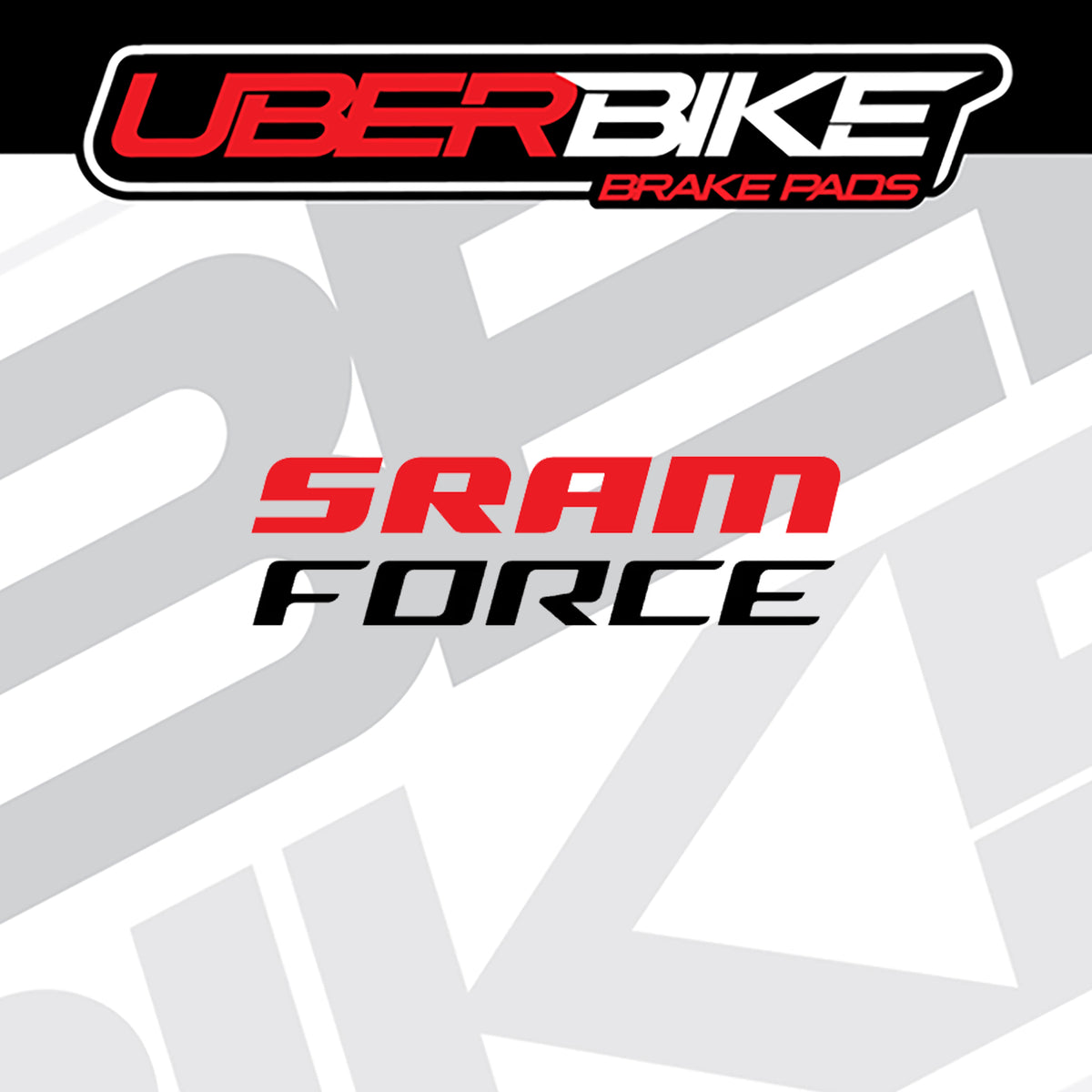 A graphic listing image showing two brake pad logos: 'UBERBIKE BRAKE PADS' at the top and 'SRAM force BRAKE PADS' in the center, on a white and light gray background with a faint large logo pattern