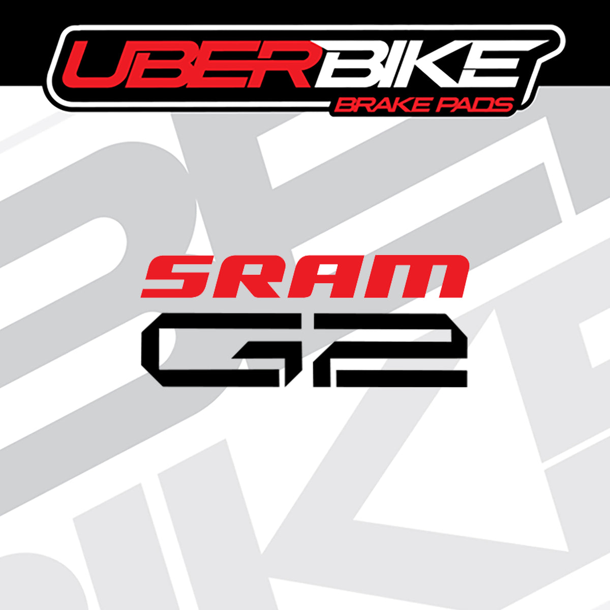 A graphic listing image showing two brake pad logos: 'UBERBIKE BRAKE PADS' at the top and 'SRAM G2 BRAKE PADS' in the center, on a white and light gray background with a faint large logo pattern